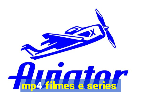 mp4 filmes e series